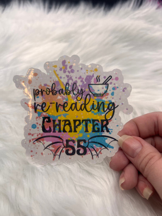 Holographic ACOTAR Probably Re-reading Chapter 55 Waterproof Sticker, A Court of Thorns and Roses Laptop Sticker, Book Reader Sticker
