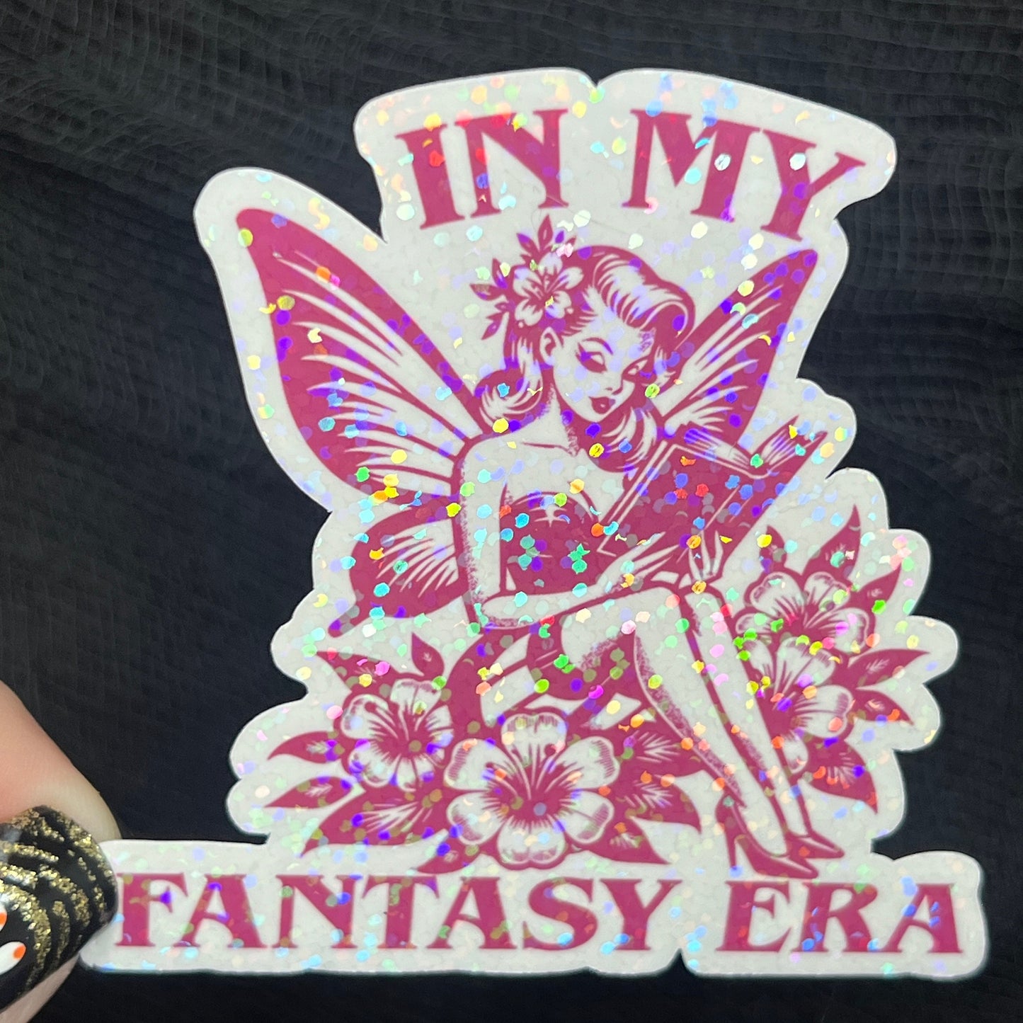 In My Fantasy Era Sticker Holographic Fairy Book Lover Sparkly Decal, Spicy Dark Romance, kindle waterbottle laptop