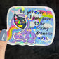 Ill Get Over It I Just Need To Be Freakin Dramatic First Holographic Sticker Mental Health Sparkly Spread Positivity Good Vibes Decal  Humor
