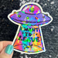 I want to leave Colorful Sparkly Holographic Sticker Anxiety Depression Mental Health Spread Positive Vibes Decal UFO Alien Sticker