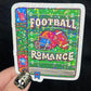 Football Romance Book Holographic Sticker Decal, Spicy Dark Romance, kindle waterbottle laptop Reader Bookish Present Gift Reader Trope