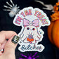 Im the Treat B**** Cute Ghosty Spooky Season Halloween Holographic Sticker Mental Health Spread Positivity Good Vibes Decal Inspirational