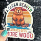 A clean beaver always gets more wood funny Sparkly Holographic Sticker Silly Funny Mental Health Spread Positive Vibes Decal