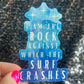 ACOTAR Quote "I am the rock against which the surf crashes" Holographic Sticker SJM Lover Sparkly decal ACOTAR laptop kindle laptop sticker