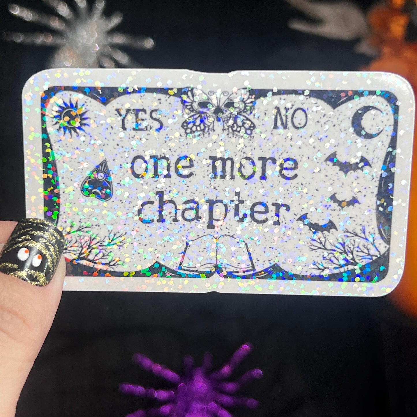 Just One More Chapter Ouija Board Holographic Sticker, Halloween Booktok stickers, kindle stickers, Water Bottle Spooky Reader Sticker