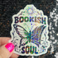 Bookish Soul Sparkly Sticker Holographic Book Book Lover, Spicy Dark Romance, Booktok, kindle waterbottle laptop Romance Decal