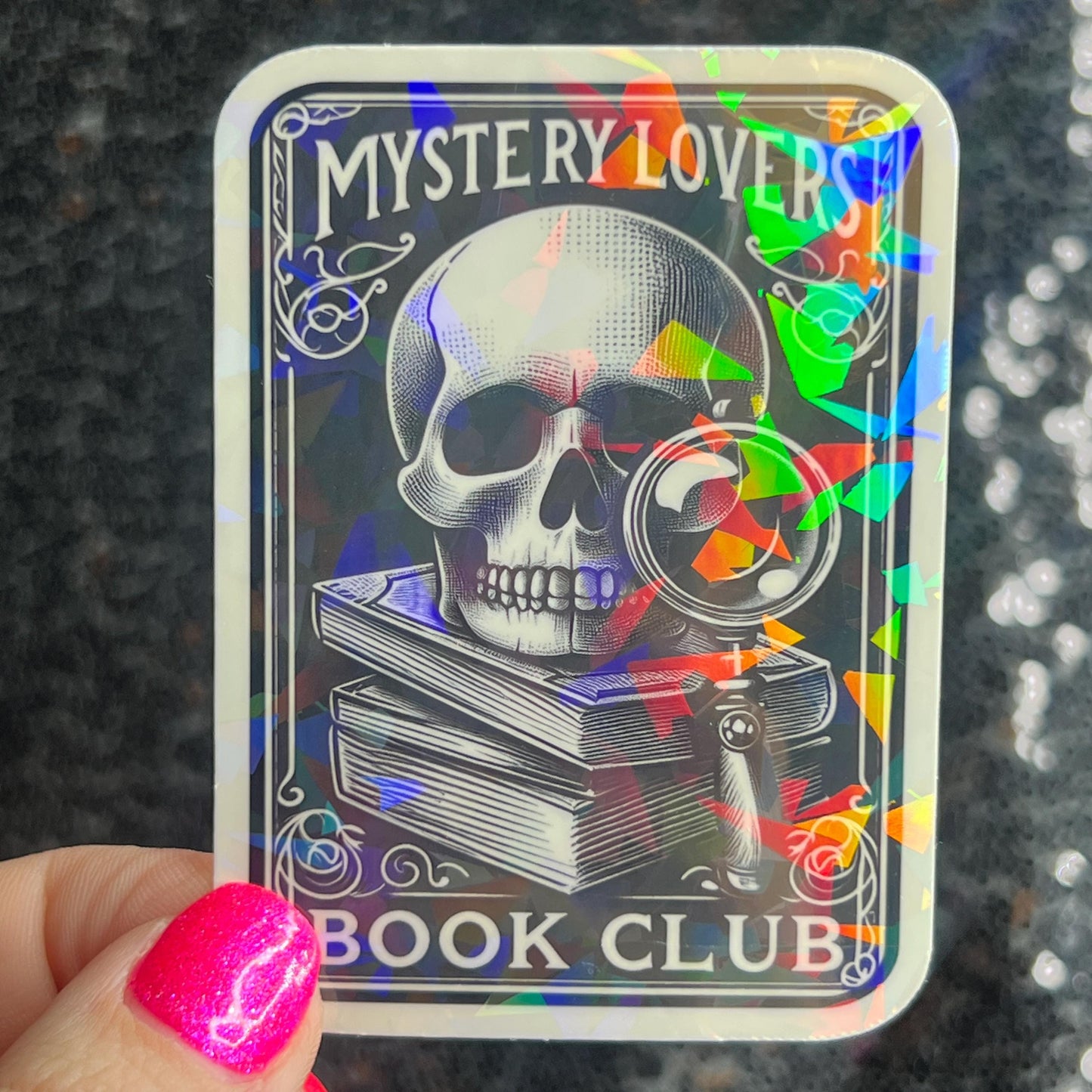 Mystery Lovers Book Club Holographic Sticker Decal, Cozy Mystery Reads Bookish kindle waterbottle laptop Reader Bookish Present Gift