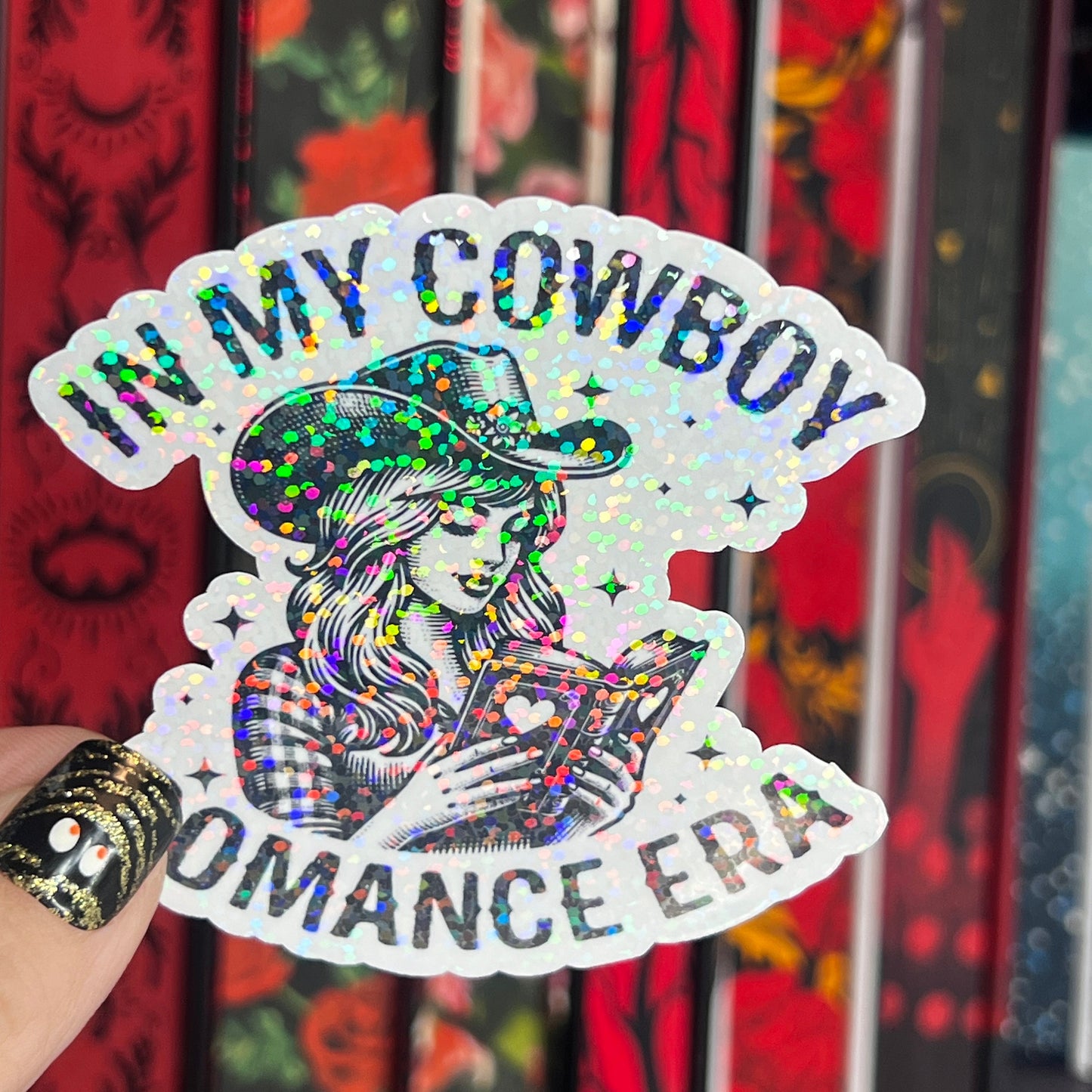 In My Cowboy Romance Era Sticker Holographic Book Lover Sparkly Decal, Spicy Dark Romance, kindle waterbottle laptop Reader Gift