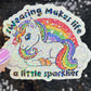 Swearing makes life a little sparklier Sparkly Holographic Unicorn Rainbow Sticker Sassy Funny Positive Mindset Good Vibes Inspiration