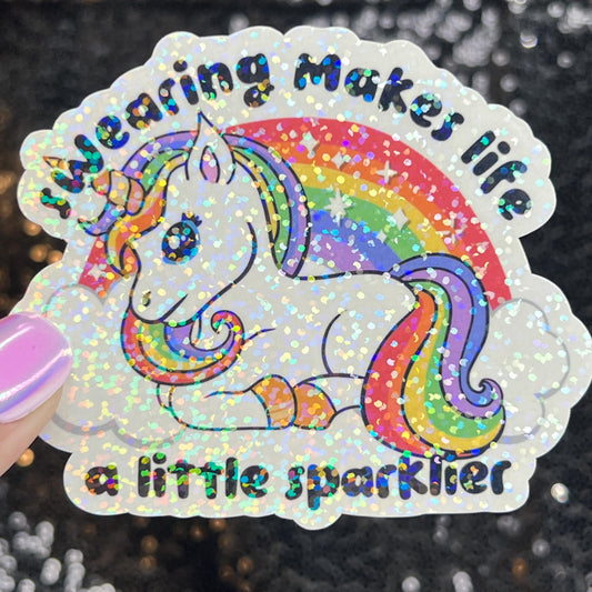 Swearing makes life a little sparklier Sparkly Holographic Unicorn Rainbow Sticker Sassy Funny Positive Mindset Good Vibes Inspiration