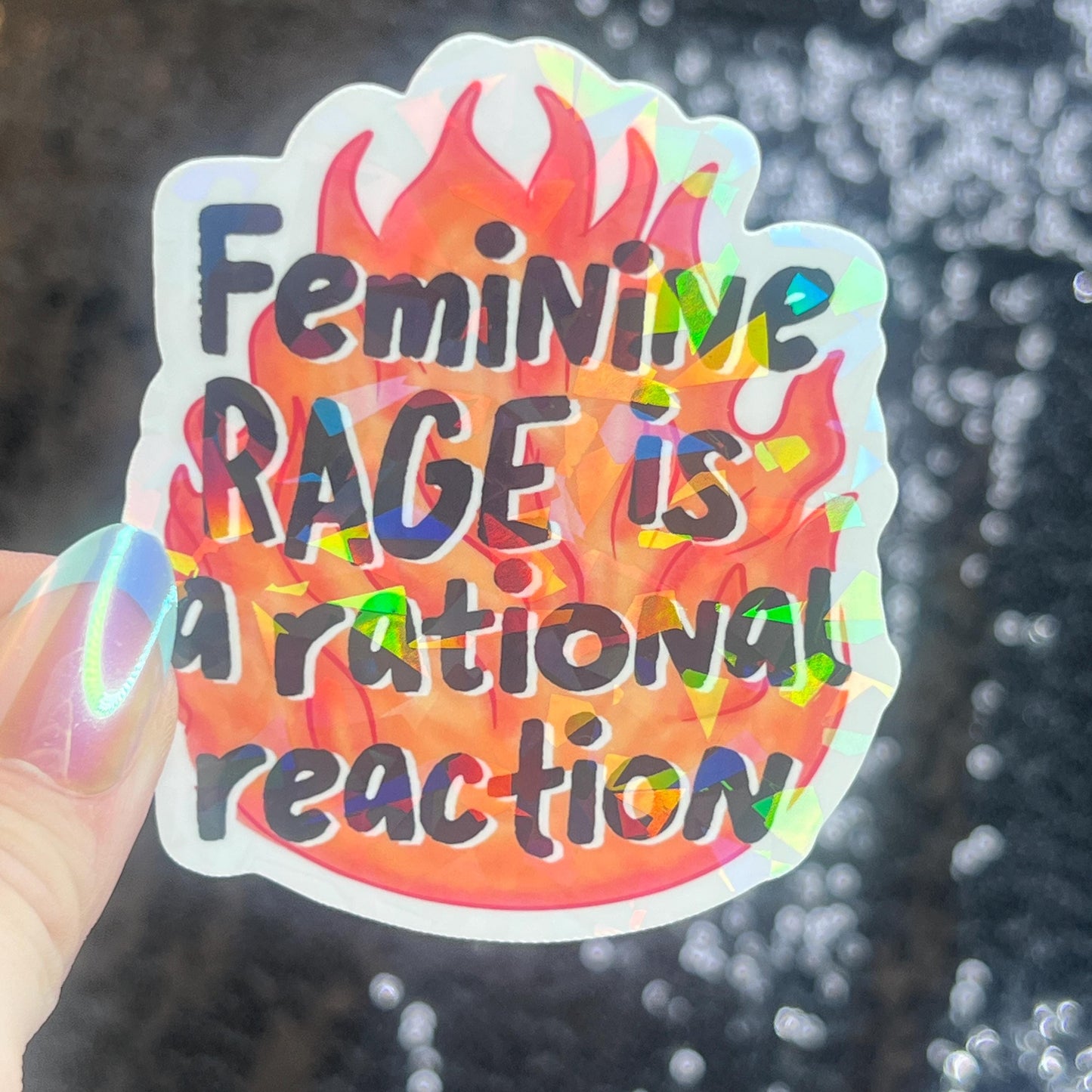 Female Rage Is a Rational Reaction Sparkly Holographic Sticker F Trump Decal Democrat Liberal Feminist Sticker ProChoice Sticker