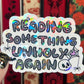 Reading Something Unholy Again Holographic Sticker Sparkly Decal, Spicy Dark Romance, kindle laptop Reader Bookish Present Reader Gift