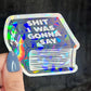 S*** I Was Gonna Say Introvert Book Holographic Sticker Mental Health Sparkly Spread Positivity Decal Inspirational Work Humor Sparkly Decal