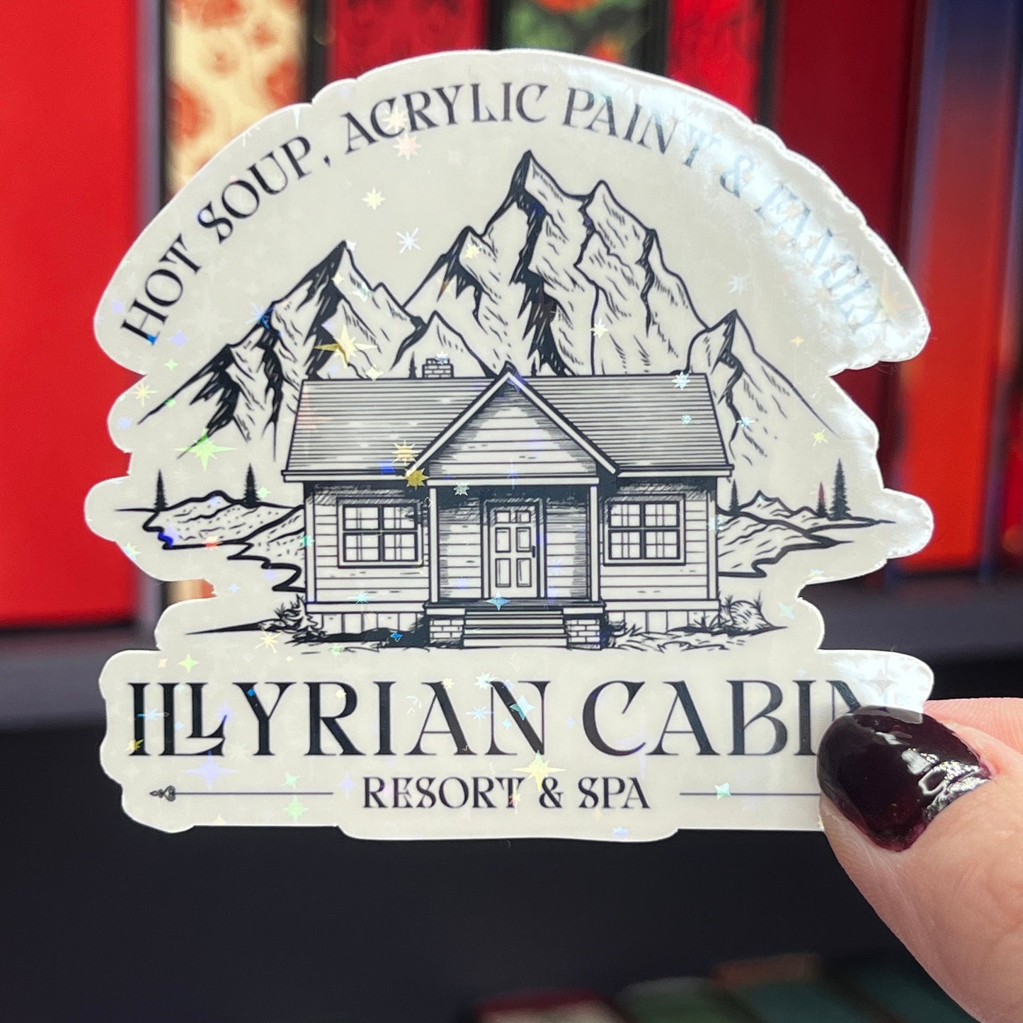 The Illyrian Cabin ACOTAR Holographic Sticker SJM Lover Sparkly decal laptop kindle sticker A Court of Thorns and Roses Decal
