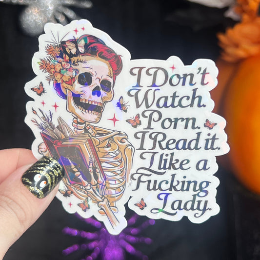 I Dont Watch P*** I Read it Like a Freaking Lady Sticker Holographic Book Book Lover, Spicy Dark Romance Booktok kindle laptop Romance Decal