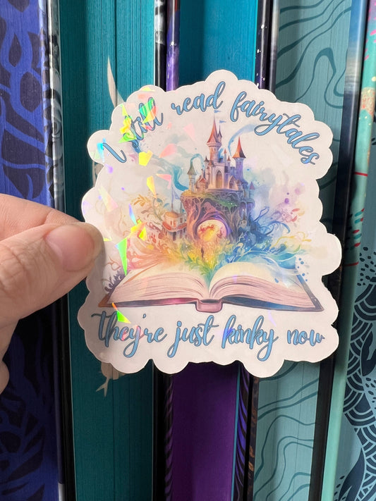 I Still Read Fairytales They're Just Kinky Now Holographic Sticker, Spicy Dark Romance Stickers, Booktok stickers, kindle stickers,