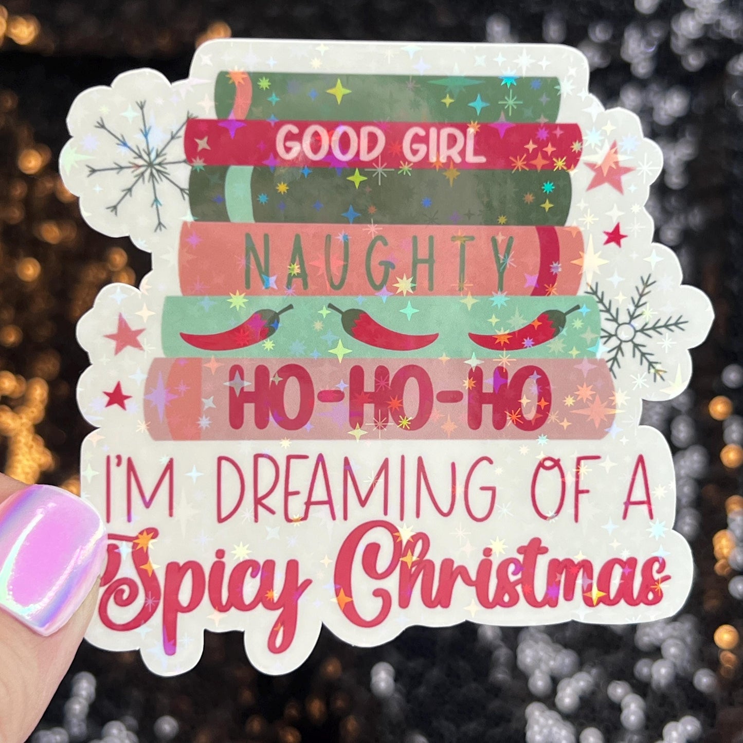 I'm Dreaming of a Spicy Christmas Holographic Sticker Xmas Bookish Kindle Reader Decal Book Lover Christmas Gift Stocking Stuffer