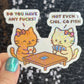 Do You Have Any Fs Not Even One Go Fish Cat  Funny Holographic Sticker Mental Health Sticker Sparkly Spread Positivity Good Vibes Decal