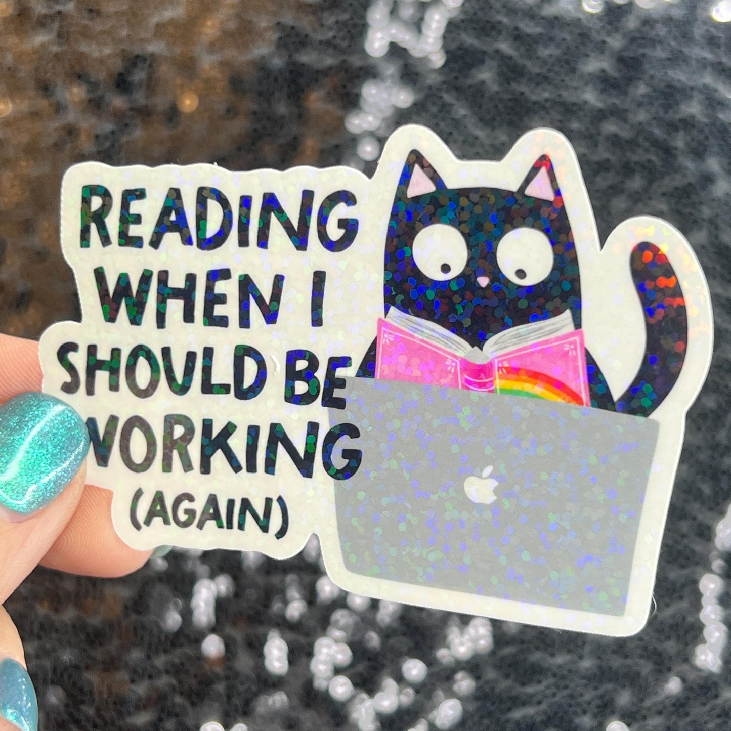 Reading When I Should be WorkingSparkly Sticker Holographic Book Lover, Spicy Dark Romance, Booktok Reader Gift kindle laptop Romance Decal