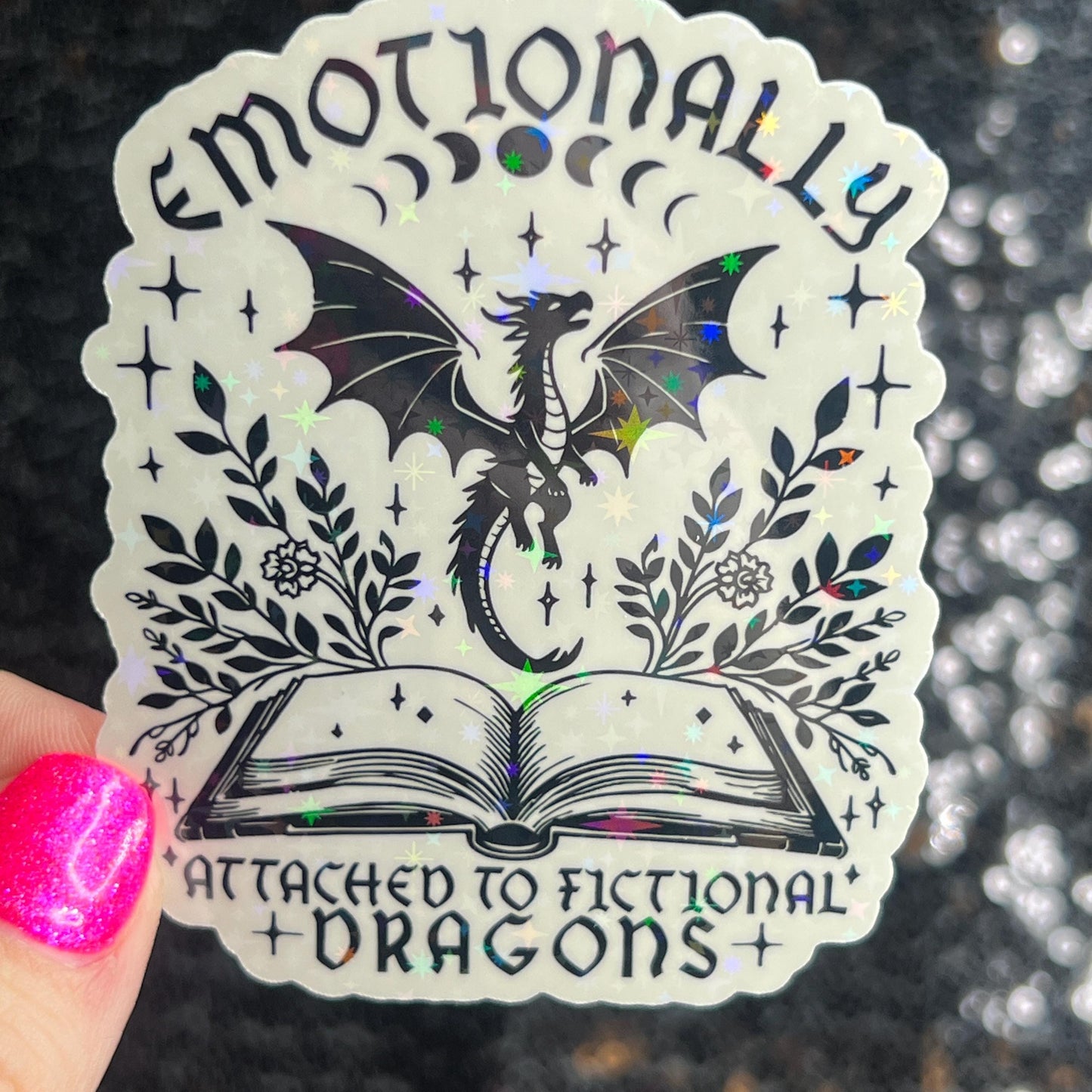 Emotionally Attached to Fictional Dragons Holographic Sticker, Spicy Romance Stickers, Booktok Decal, kindle stickers, Reader Laptop