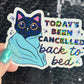 Today's Been Cancelled back to bed Holographic Sticker Mental Health Positivity Decal Inspirational Nap Time is the best time Sleep