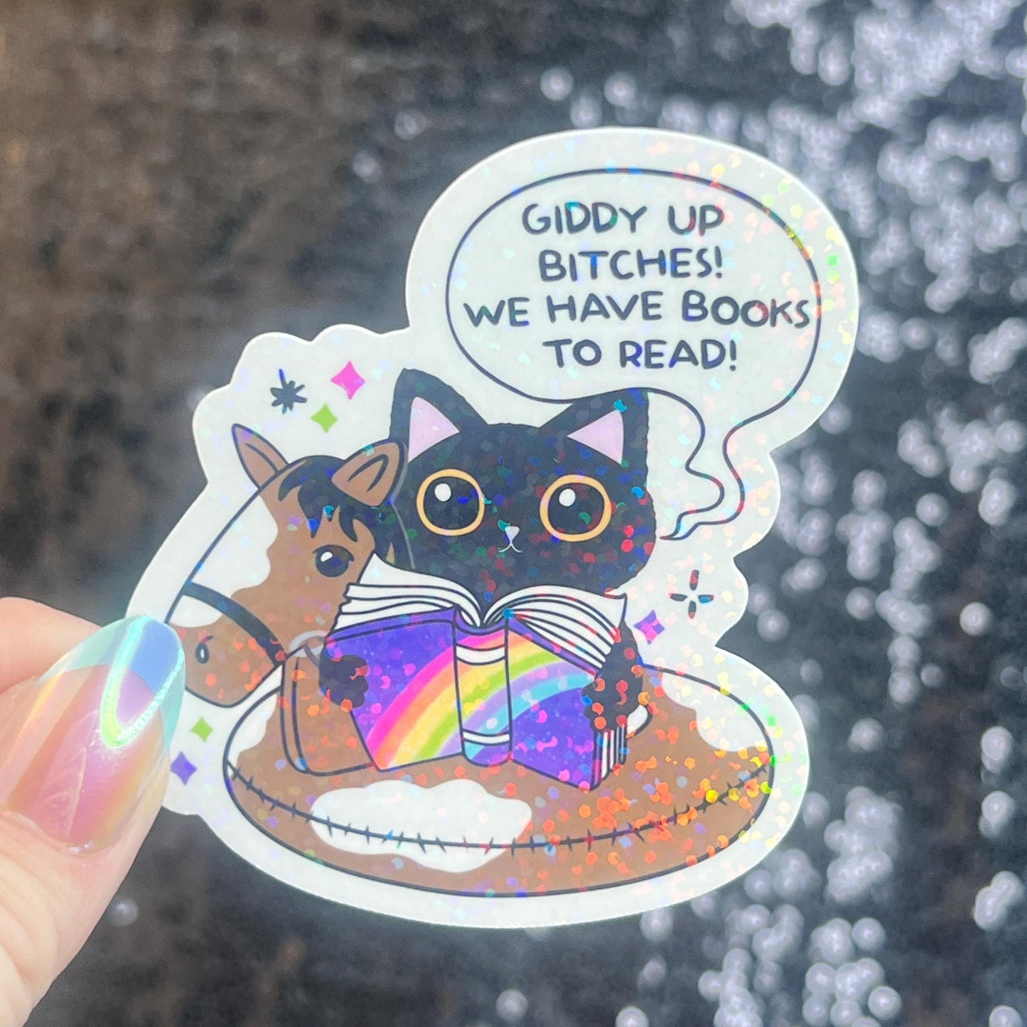 Giddy Up...We have Books to Read Holographic Sticker Book Lover Sparkly Decal, Spicy Bookclub, kindle waterbottle laptop Reader Gift