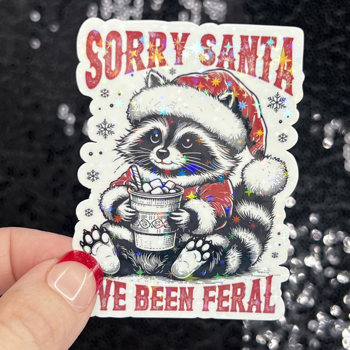 Sorry Santa I’ve Been Feral Christmas Raccoon Sticker – Funny Holographic Holiday Sticker, 3-Inch Party Decal | Xmas Gift & Stocking Stuffer
