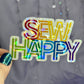 Sew Happy Rainbow Sparkly Holographic Quilting Sticker sewing Waterbottle sticker Craft Sticker Fabric Decal Cross Stitch Sticker