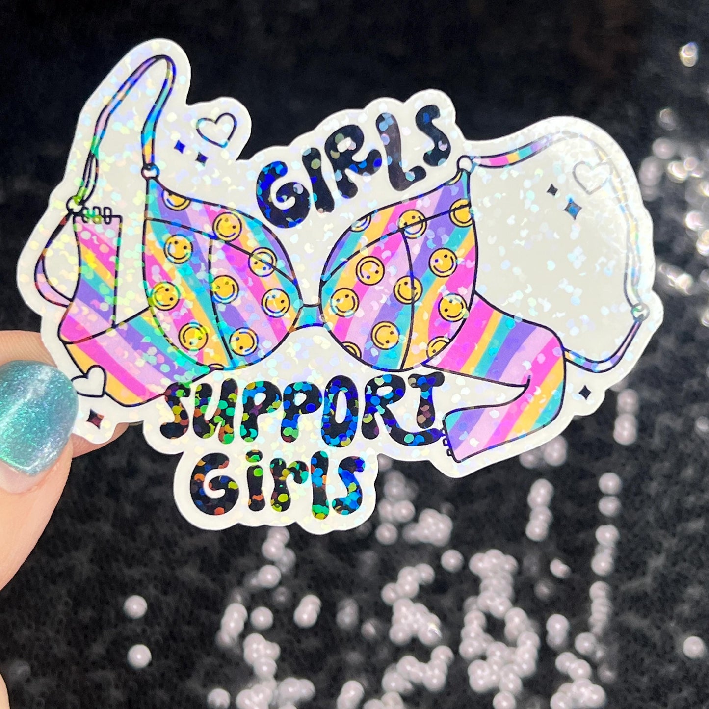 Girls support girls Holographic Sticker Mental Health Spread Positivity Decal Inspirational Feminist Independent Girl Boss