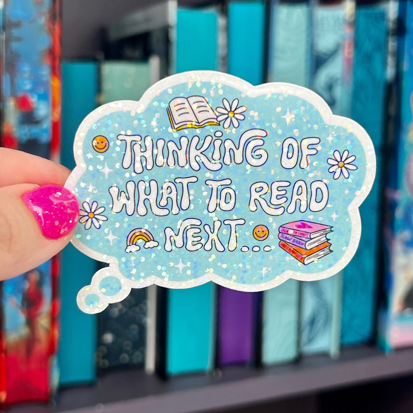 Blue Holographic Sticker | "Thinking About What to Read Next" | Book Lover Gift | Water-Resistant Vinyl | Reader Thought Bubble Sticker