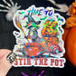 It's Time To Stir The Pot Halloween Raccoon Holographic Sticker Mental Health Sparkly Spread Positivity Good Vibes Decal Inspirational