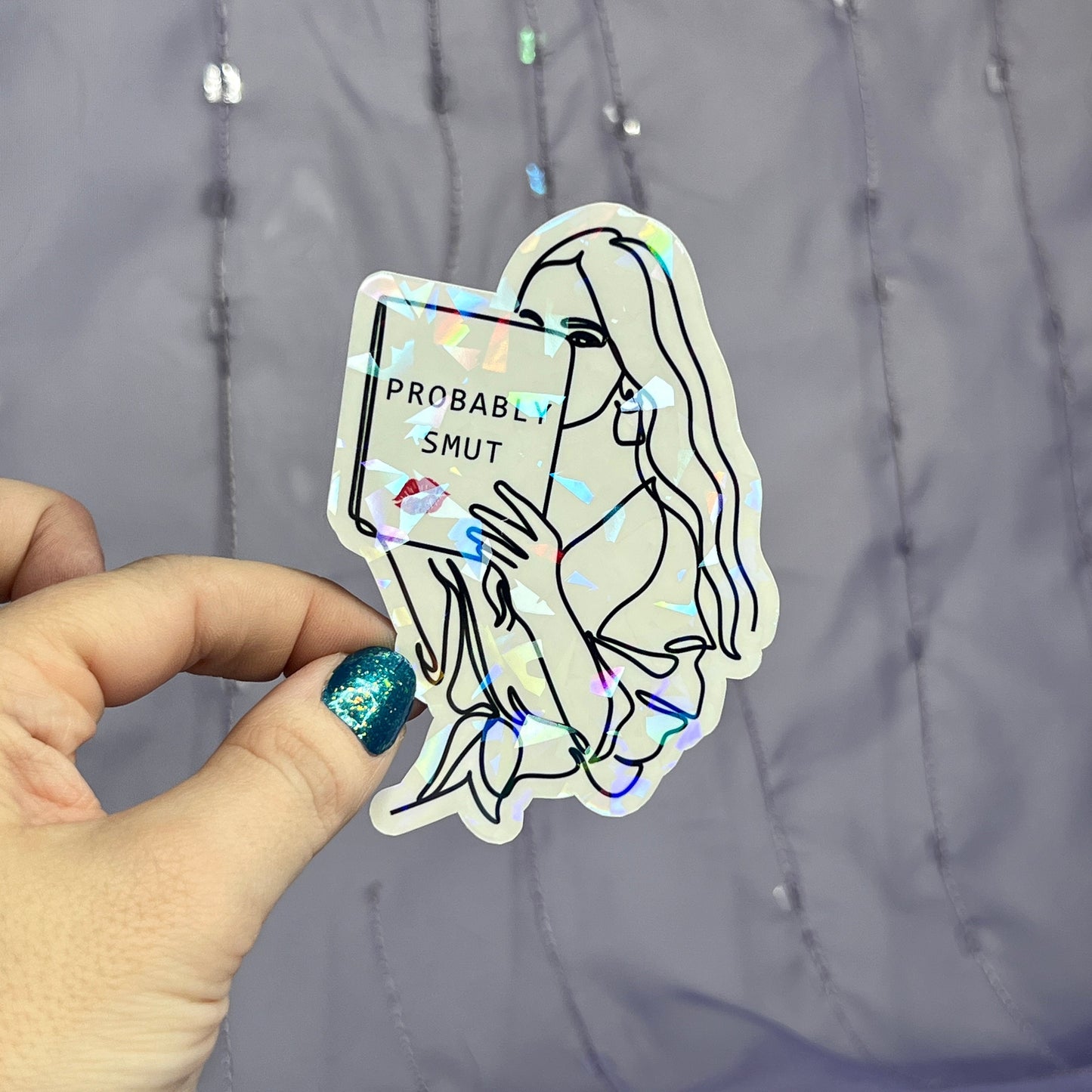 Probably Smut Girl Reading Sparkly Sticker Holographic Book Book Lover, Spicy Dark Romance, Booktok, kindle waterbottle laptop Romance Decal