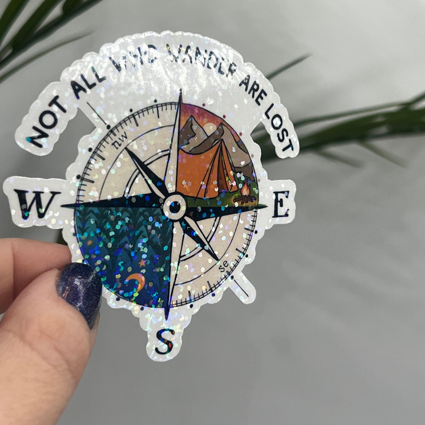Not All Who Wander Are Lost Holographic Sparkly Sticker Adventure Sticker RV Sticker Outdoor Decal Nature Sticker Travel Hiking Backpacking