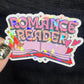 Romance Reader Sparkly Sticker Holographic Book Lover, Spicy Dark Romance, Booktok, kindle waterbottle laptop Romance Decal