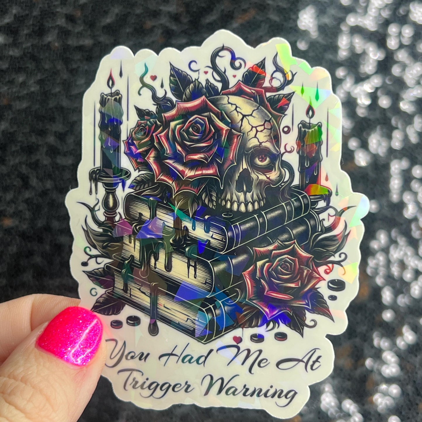 New You Had Me At Trigger Warning Sticker Holographic Book Book Lover, Spicy Dark Romance, Booktok, kindle waterbottle laptop Romance Decal