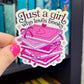 Just A Girl Who Loves Books Hot Pink Sticker Holographic Book Lover Sparkly Decal, Spicy Dark Romance Bookish, kindle waterbottle laptop