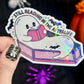 Still Reading In the Afterlife Ghost Coffin Holographic Sticker Halloween Kindle Decal Spooky Season Reader Gift Book Club