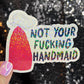 Not Your Handmaid Holographic Sticker Kamala Decal Anti Trump JD Vance Pro Choice Feminist Sticker Liberal Democrat Decal