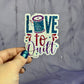 Love to Quilt Holographic Quilting Sticker sewing Waterbottle sticker Craft Sticker Fabric Decal Sewing Machine Sticker