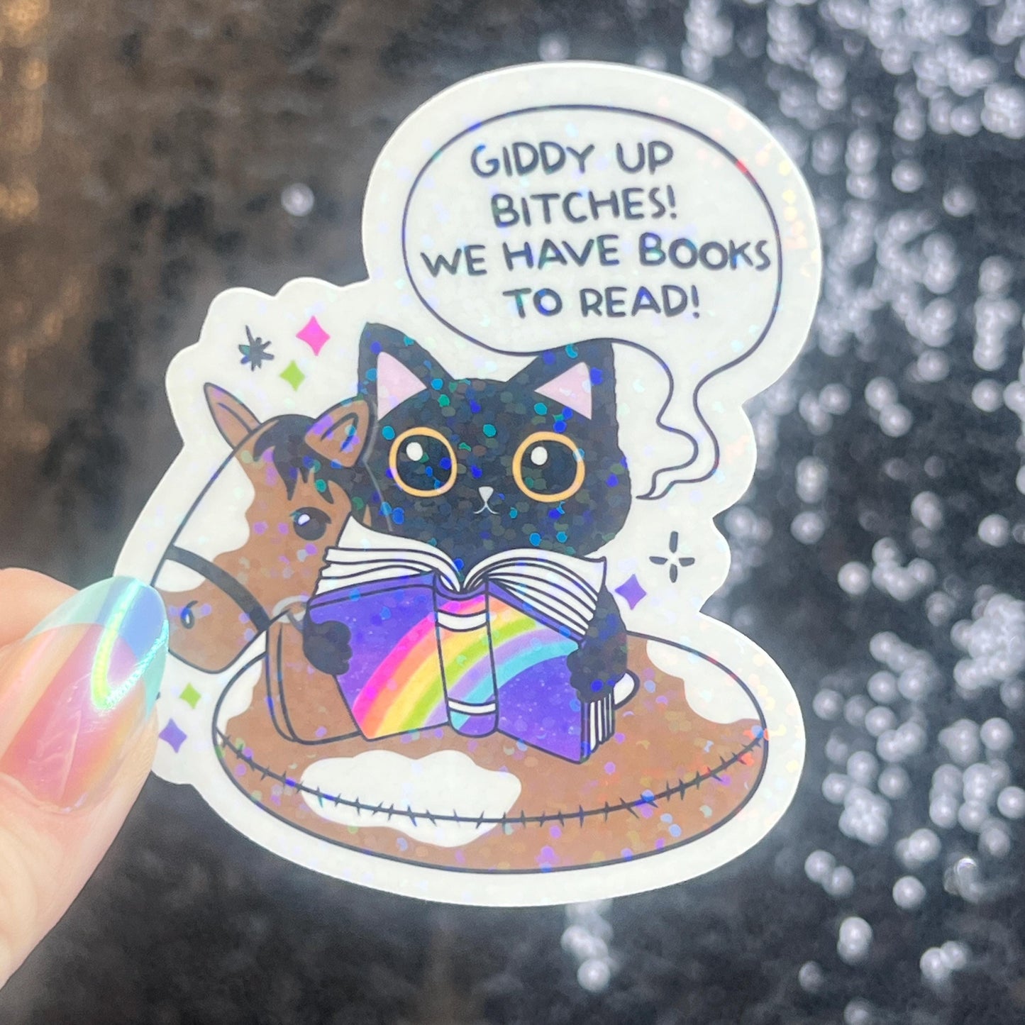 Giddy Up...We have Books to Read Holographic Sticker Book Lover Sparkly Decal, Spicy Bookclub, kindle waterbottle laptop Reader Gift