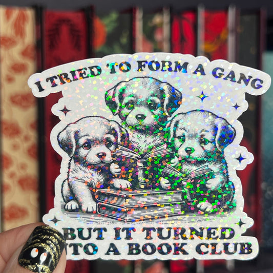 Puppies Book Club Holographic Sticker Book Lover Sparkly Decal, Spicy Dark Romance, kindle waterbottle laptop Reader Gift Dog Lover Present