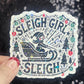 Sleigh Girl Sleigh Holographic Christmas Sticker 3 Inch Festive Holiday Decal for Waterbottles, Laptops, & Gifts Sparkly Xmas Cheer for Her