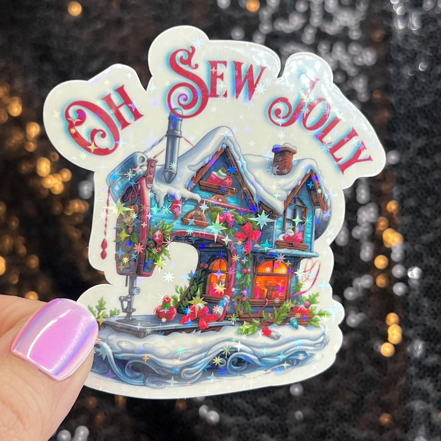 Oh Sew Jolly Sewing Machine Sparkly Holographic Quilting Sticker sewing Waterbottle sticker Craft Sticker Fabric Decal Cross Stitch Sticker