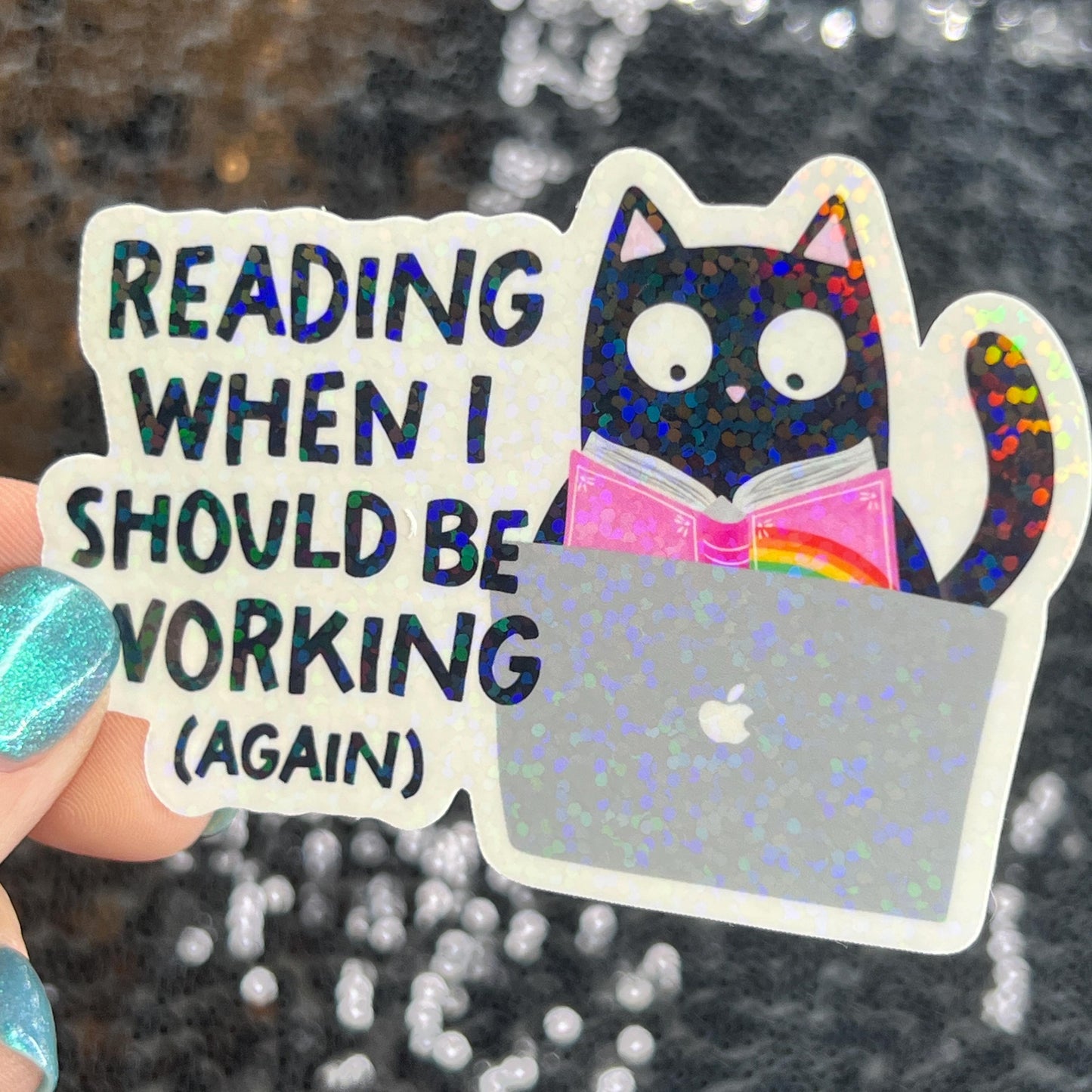 Reading When I Should be WorkingSparkly Sticker Holographic Book Lover, Spicy Dark Romance, Booktok Reader Gift kindle laptop Romance Decal