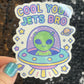 Cool Your Jets Bro Silly Sparkly Holographic Sticker Heart Happy Decal Positive Vibes Mental Health Reminder Self Care Decal Inspirational
