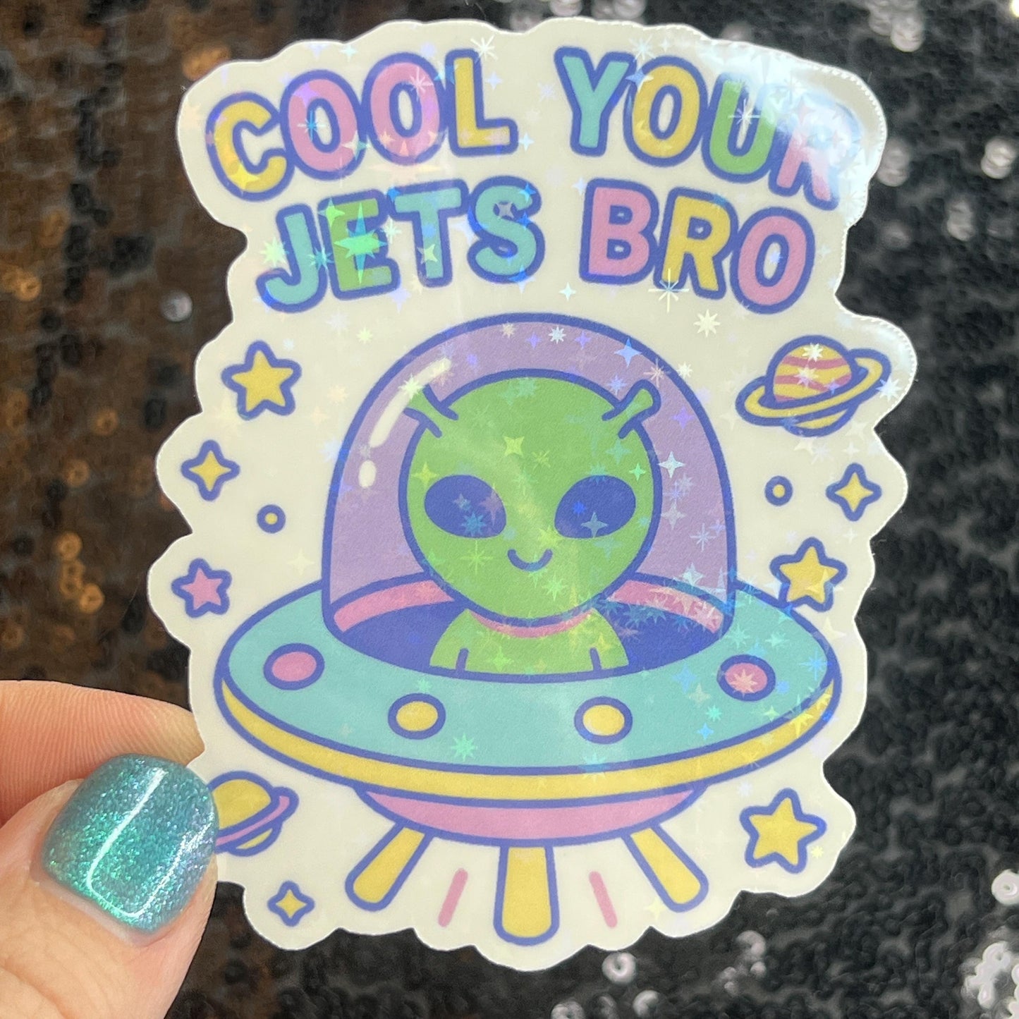 Cool Your Jets Bro Silly Sparkly Holographic Sticker Heart Happy Decal Positive Vibes Mental Health Reminder Self Care Decal Inspirational