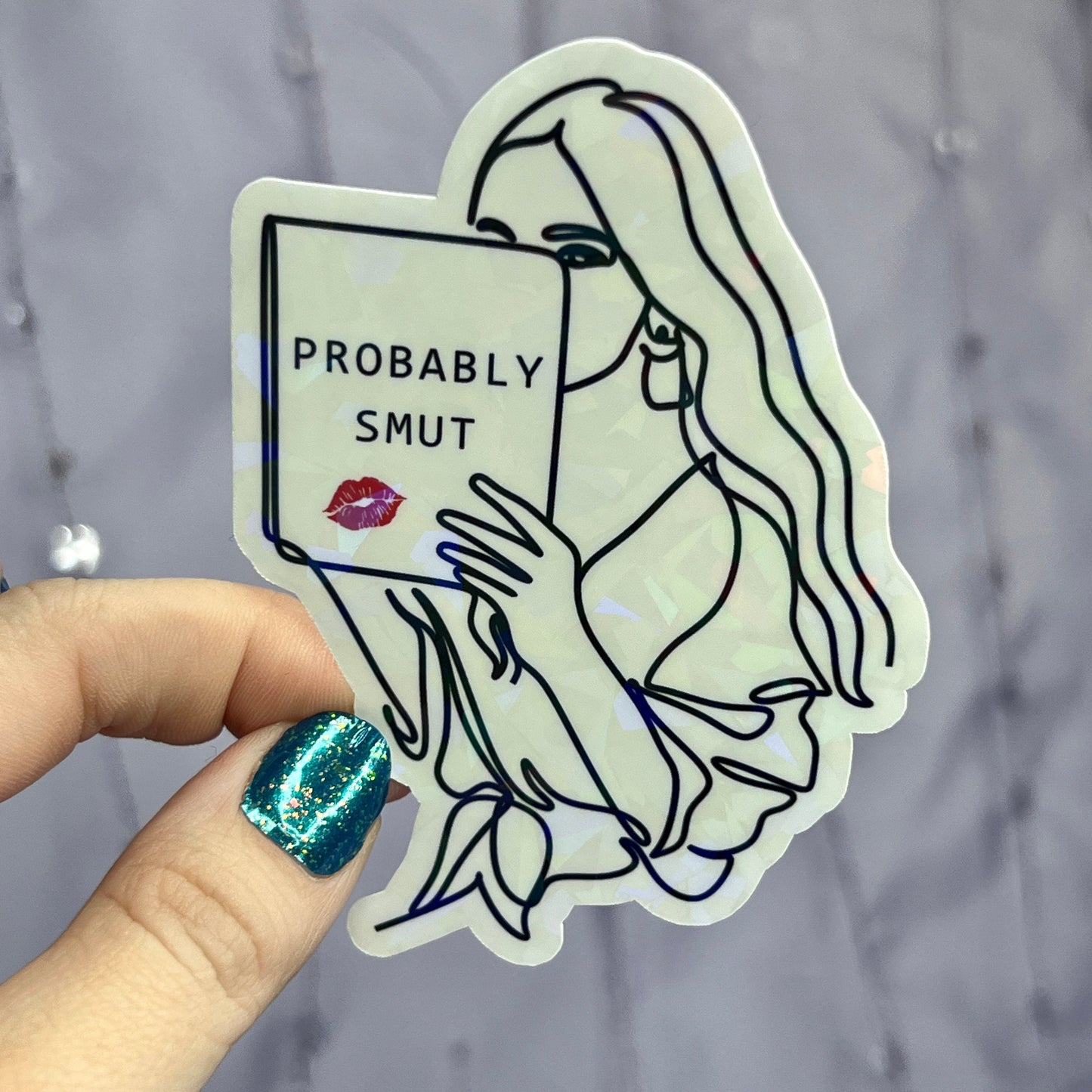 Probably Smut Girl Reading Sparkly Sticker Holographic Book Book Lover, Spicy Dark Romance, Booktok, kindle waterbottle laptop Romance Decal