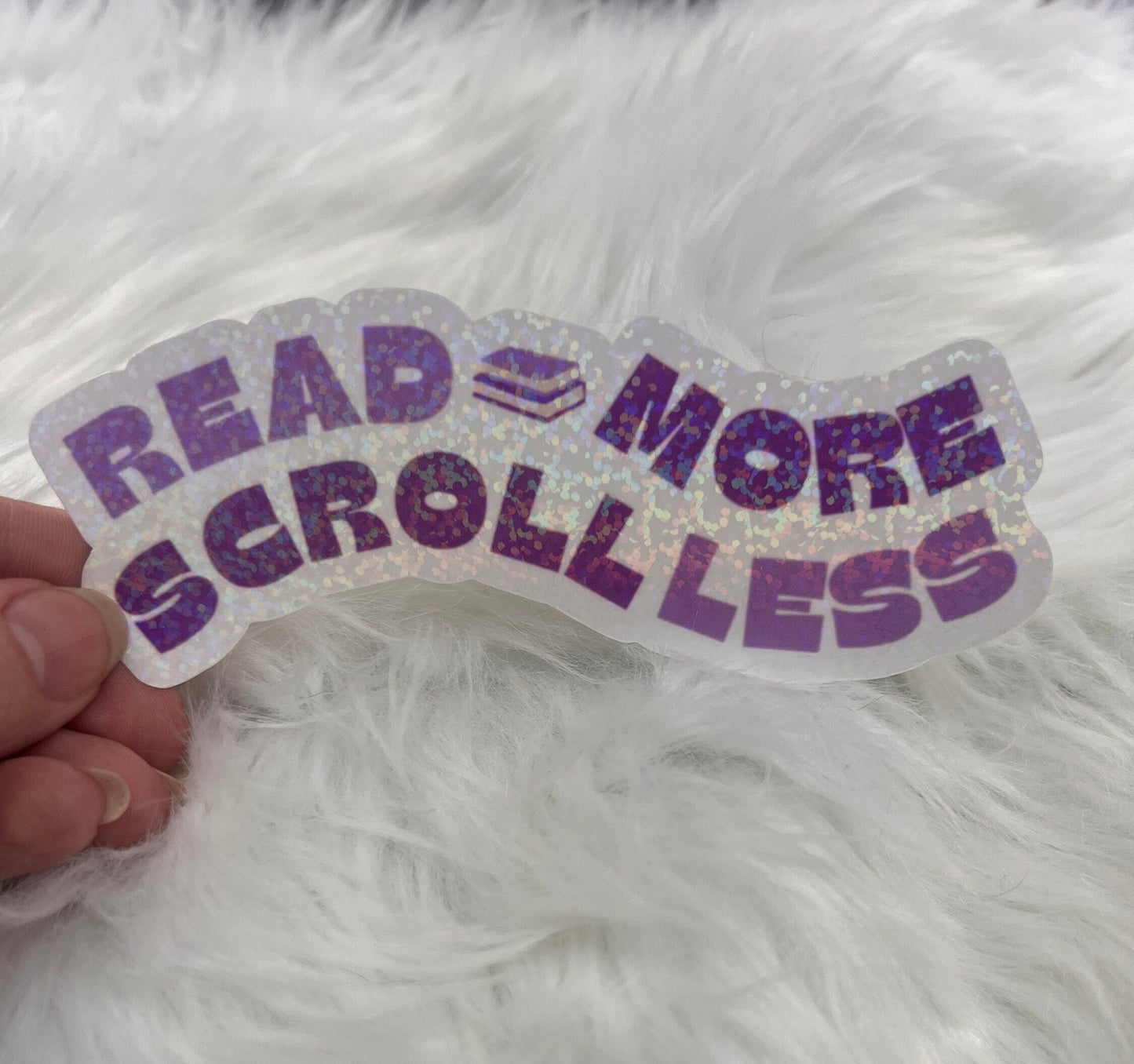 Read More Scroll Less Purple Holographic Sticker, Booktok sticker, kindle stickers, bookish waterbottle stickers, Book Lover Sticker bookish