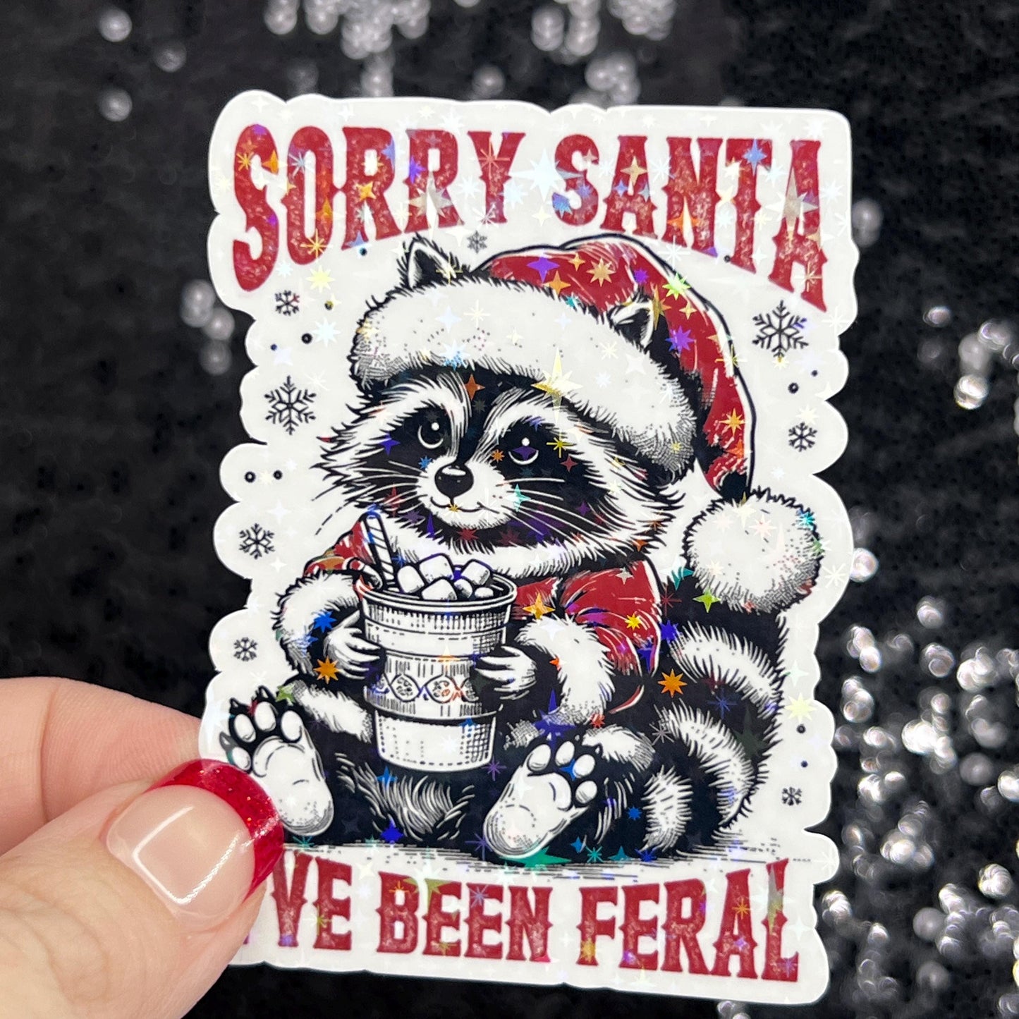 Sorry Santa I’ve Been Feral Christmas Raccoon Sticker – Funny Holographic Holiday Sticker, 3-Inch Party Decal | Xmas Gift & Stocking Stuffer