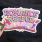 Romance Reader Sparkly Sticker Holographic Book Lover, Spicy Dark Romance, Booktok, kindle waterbottle laptop Romance Decal